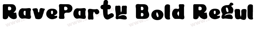 RaveParty Bold Regul字体转换